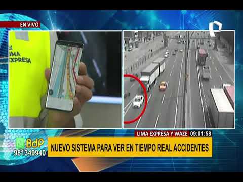 Waze y Lima Expresa: Así opera el nuevo sistema para ver en tiempo real accidentes