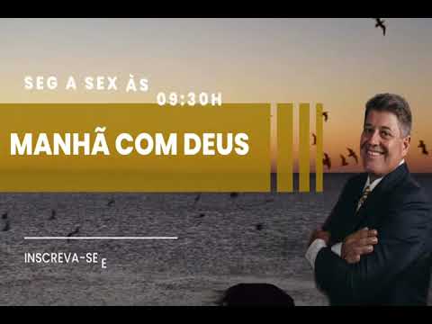 MANHÃ COM DEUS - PASTOR SANDRO ROCHA