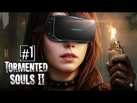 PROCURANDO MINHA IRMÃ EM UM CONVENTO SINISTRO - TORMENTED SOULS 2 VR - #1