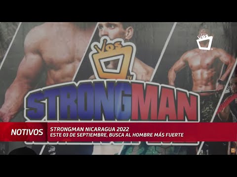 Strongman Nicaragua todos los detalles del evento