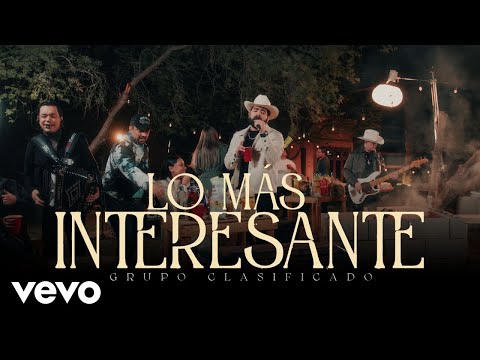 Grupo Clasificado - Lo Más Interesante (En Vivo)
