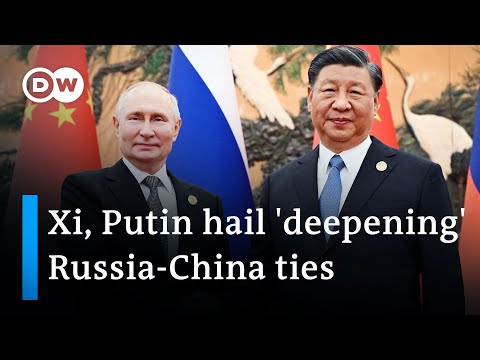 Xi and Putin meet as Belt and Road Forum takes place | DW News