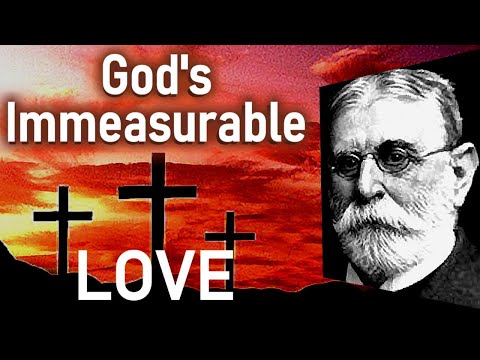 God's Immeasurable Love - Benjamin B. Warfield