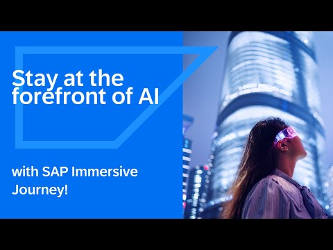 Stay at the forefront of AI with SAP Immersive Journey