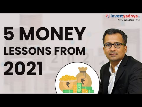 5 Money Lessons From 2021| Gaurav Jain