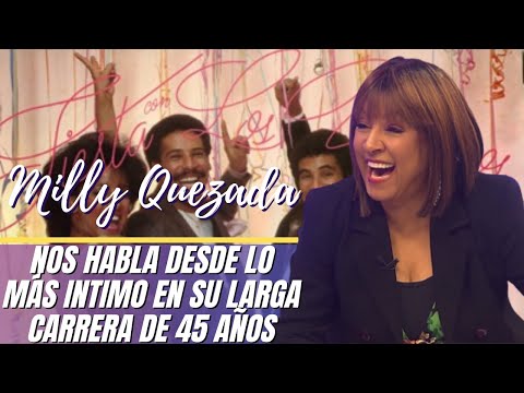 Milly Quezada nos habla sus intimidades nunca antes reveladas durante su carrera y vida personal