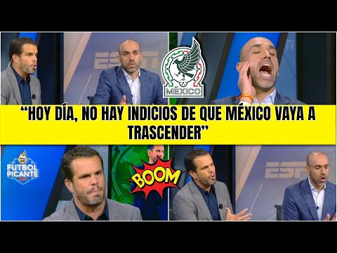 SE CALIENTAN por la NO TRASCENDENCIA de SELECCIÓN MEXICANA y su falta de actitud | Futbol Picante