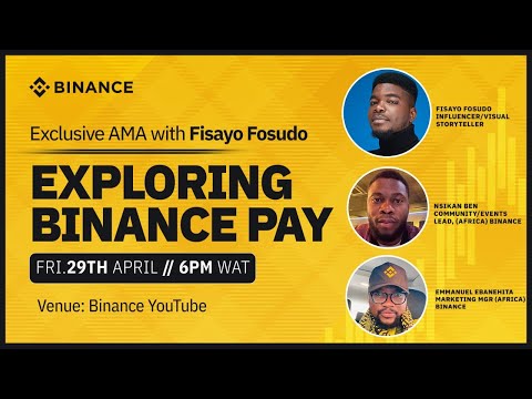 Exploring Binance Pay –  AMA with Fisayo