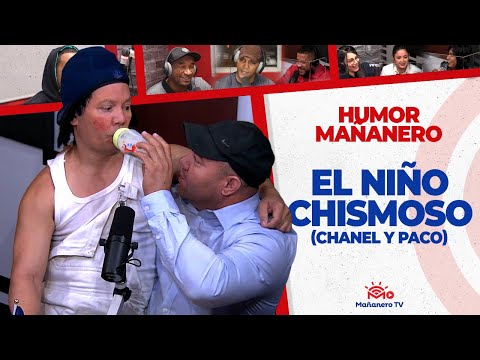 "Pelean por Manolo" El Niño Chismoso | Paco y Chanel