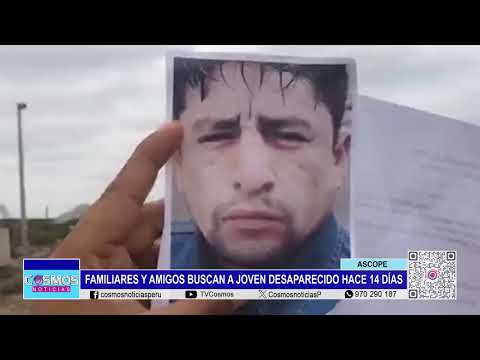 Ascope: familiares y amigos buscan a joven desaparecido hace 14 días