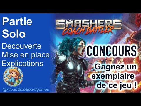 [FR] (CONCOURS) The Smashers: Coach Battler | Partie Solo explicative