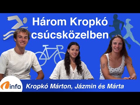 Csúcsközelben: három Kropkó - három sport.