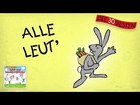 Alle Leut' - Die besten Spiel - und Bewegungslieder || Kinderlieder