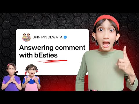ANSWERING COMMENT WITH BESTIES 