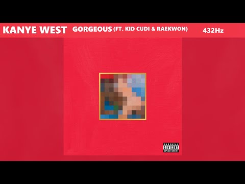 Kanye West - Gorgeous ft. Kid Cudi & Raekwon (432Hz)