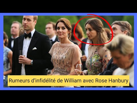 Kate Middleton et les rumeurs d’infide?lite? de William : Rose Hanbury au cœur du scandale