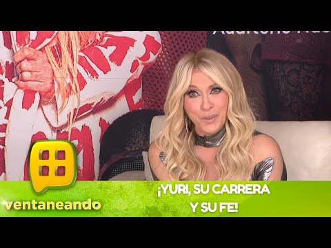 ¡La carrera musical de Yuri y su fe! | Programa del 5 de julio del 2023 | Ventaneando