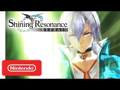 Shining Resonance Refrain Story Trailer - Nintendo Switch
