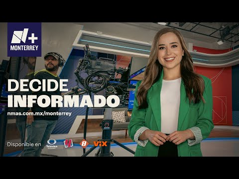 Las Noticias Nmás Monterrey con Anasofía Contreras Martes 23 de Abril 2024 - Televisa Monterrey