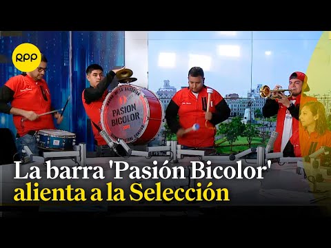 La barra 'Pasión Bicolor' se prepara para alentar hoy a la Selección Peruana