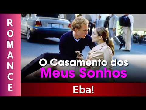 O Casamento dos Meus Sonhos - Filme Dublado Completo