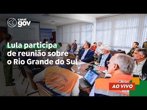 🔴 Lula participa de reunião sobre o Rio Grande do Sul