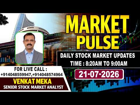 Market Pulse LIVE : Daily Stock Market Updates | Senior Analyst Venkat Meka | 23-07-2026