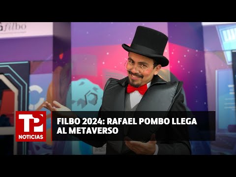 FIL Bogotá: Rafael Pombo llega al metaverso  |26.04.2024| TP Noticias
