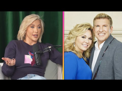 Savannah Chrisley Says Life Is FALLING APART With Parents in Prison