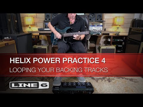 Line 6 | Helix Power Practice 4 | Looping Your Backing Tracks