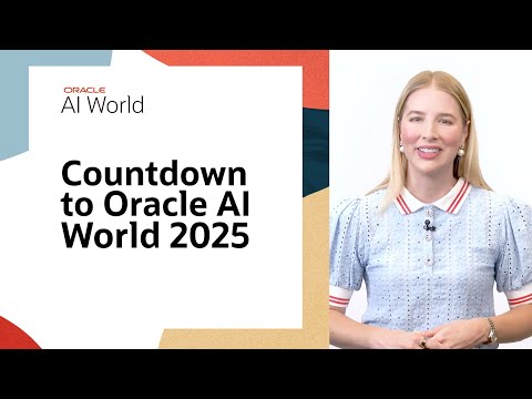 Countdown to Oracle AI World 2025: It’s Going to Be a Blast