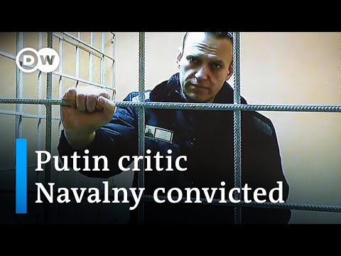 Russian Putin critic Alexei Navalny convicted of fraud, facing up to a 13-year prison sentence