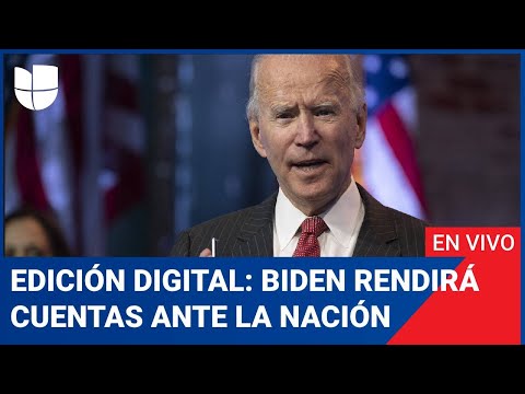 Edicion Digital: Biden rinde cuentas ante la nación con discurso del Estado de la Unión