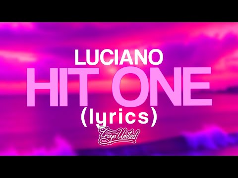 LUCIANO - HIT ONE (lyrics) 🎧 "Ich geb' dir ein'n Trip brother and I get money''