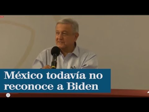 López Obrador rechaza reconocer a Biden hasta que se resuelva la elección