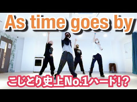 As time goes by -Dance practice-