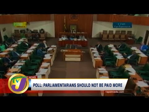 TVJ News: Poll: Parliamentarians Should not be Paid More - March 8 2020