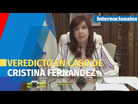 Veredicto en caso de Cristina Fernández