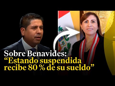 Sobre Patricia Benavides: Es legal que la suspendida fiscal de la Nación cobre 80 % de su sueldo