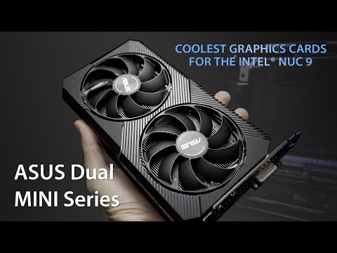 Dual MINI Series Graphics Cards​ - Coolest GPUs for the Intel NUC 9 | ASUS