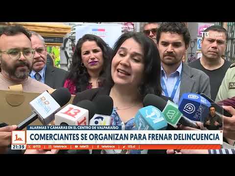 Comerciante se organizan para frenar la delincuente en Valparaíso