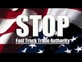 NO to Fast Track!! (With Senator Sherrod Brown)