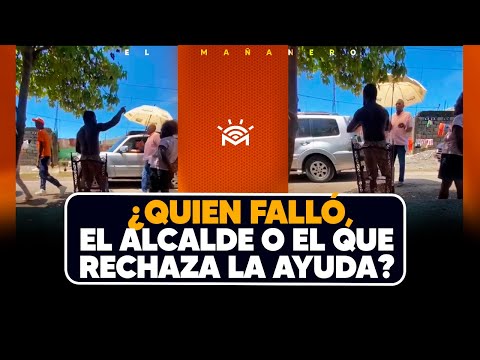 ¿Quien fallo, El alcalde o el que rechazo la ayuda? - El Debate