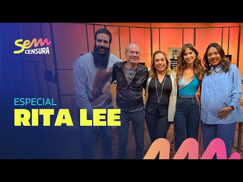 SEM CENSURA ESPECIAL RITA LEE