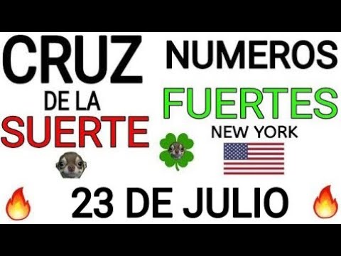 Cruz de la suerte y numeros ganadores para hoy 23 de Julio para New York