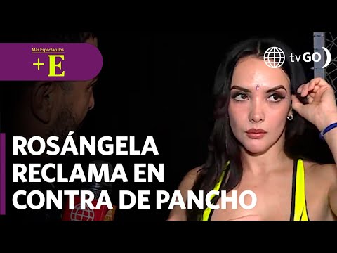 Rosángela Espinoza reclama en contra de Pancho Rodríguez  | Más Espectáculos (HOY)