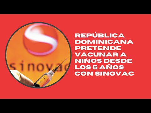 República Dominicana pretende vacunar a niños desde los 5 años con Sinovac