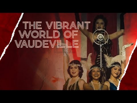 Pulang Araw: The vibrant world of vaudeville!