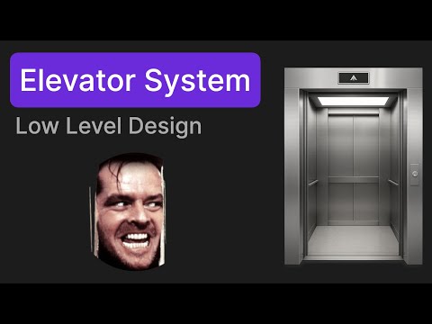 Elevator System - Low Level Design Interview Question