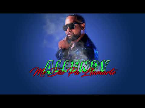 Allendy - Me Dio Pa Llamarte (LETRAS KARAOKE)